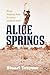 Alice Springs by Stuart Traynor