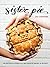 Sister Pie: The Recipes and Stories of a Big-Hearted Bakery in Detroit [A Baking Book]