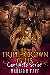 The Triple Crown Club by Madison Faye