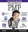 Head First PMP: A Brain-Friendly Guide to Passing the Project Management Professional Exam