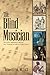 The Blind Musician by Richard Fish