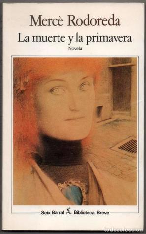 Portada de La muerte y la primavera, de Mercè Rodoreda