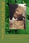 Lucky Break (Lucky Series #3)
