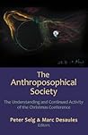The Anthroposophical Society: The Understanding and Continued Activity of the Christmas Conference