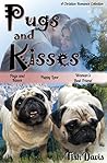Pugs and Kisses: ...