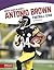 Antonio Brown (Biggest Names in Sports (Paperback Set of 8) by Alex Monnig