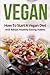 Vegan: How to Start a Vegan...