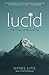 Lucid: The Tao of Dreaming