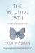 The Intuitive Path: The Seeker's Guide to Spiritual Intuition (Psychic Guidebooks)
