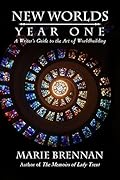 New Worlds, Year One: A Writer's Guide to the Art of Worldbuilding