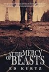 At The Mercy of Beasts by Ed Kurtz