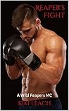 Reaper's Fight: A Wild Reapers MC