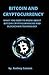 Bitcoin and Crytocurrency: ...