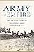 Army of Empire: The Untold ...