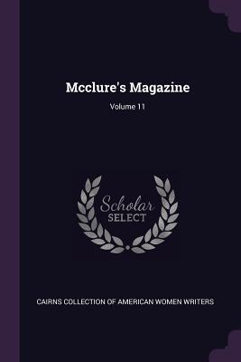 Mcclure's Magazine; Volume 11