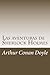 Las Aventuras de Sherlock Holmes (Spanish Edition)