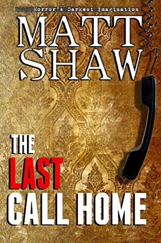 The Last Call Home (Kindle Edition)