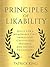 Principles of Likability: Skills for a Memorable First Impression, Captivating Presence, and Instant Friendships