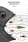 Superficie by Diego De Silva