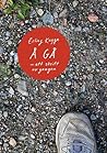Å gå. Ett skritt av gangen by Erling Kagge