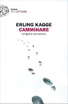 Camminare: Un ges...