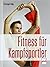 Fitness für Kampfsportler