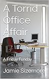 A Torrid Office A...