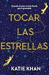 Tocar las estrellas by Katie Khan