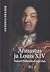 Armastus ja Louis XIV. Naised Päikesekuninga elus by Antonia Fraser