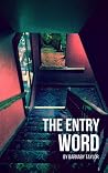 The Entry Word The Entry Word