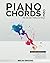 Piano Chords One: A Beginne...
