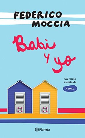 Portada de Babi y yo, de Federico Moccia