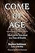 Come of Age by Stephen Jenkinson Come of Age by Stephen Jenkinson