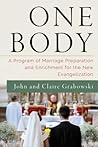 One Body: A Program of Marriage Preparation and Enrichment for the New Evangelization