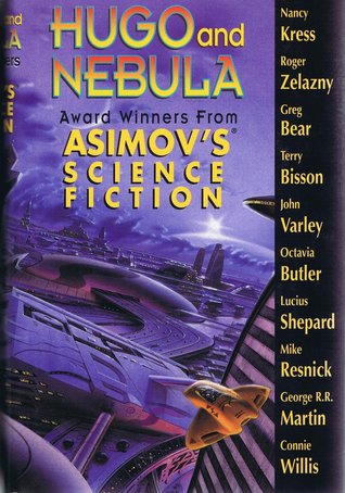 Hugo & Nebula Award Winning Stories from Asimov's Science Fiction