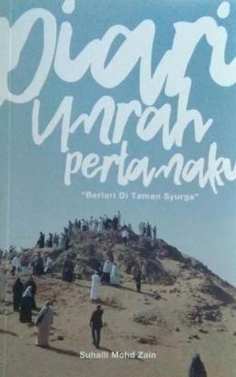 Diari Umrah Pertamaku