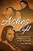 Ashes to Light by Nelly Ben-Or
