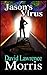 Jason's Virus by David Lawrence Morris