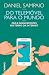 Do Telemóvel Para o Mundo
