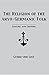 The Religion of the Aryo-Germanic Folk by Guido von List