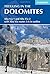 Trekking in the Dolomites: Alta Via 1 And Alta Via 2 With Alta Via Routes 3-6 In Outline (Cicerone Guides)