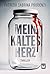 Mein kaltes Herz by Patrizia Sabrina Prudenzi
