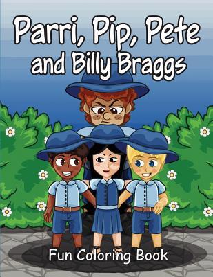 Parri, Pip, Pete and Billy Braggs Fun Coloring Book