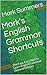 Mark's English Grammar Shortcuts: The Fast, Easy Way to Learn English Grammar