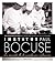 Institut Paul Bocuse. La escuela de la excelencia culinaria by Larousse Editorial