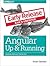 Angular: Up and Running: Learning Angular, Step by Step