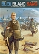 Bleu blanc sang. 1, Provence, août 1944