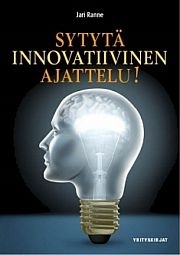 Sytytä innovatiivinen ajattelu