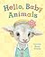 Hello, Baby Animals