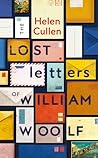 The Lost Letters of William Woolf by Helen Cullen